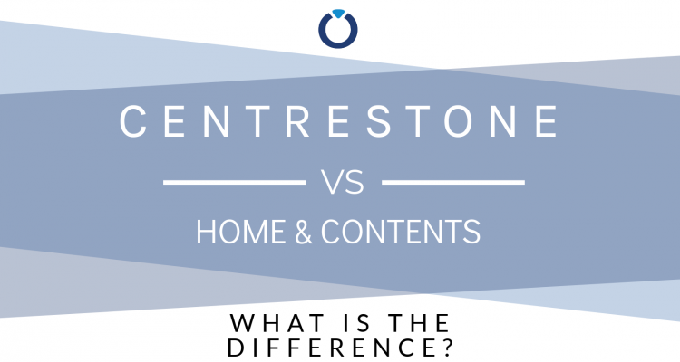 The 4 main differences between Centrestone Jewellery Insurance and Home & Contents